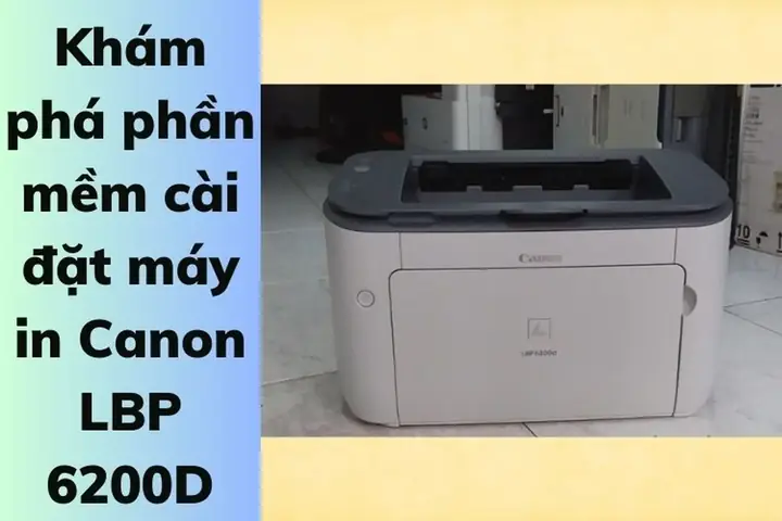 Hướng Dẫn Cài Driver Máy In Canon Lbp 6200d Đầy Đủ Và Nhanh Chóng Hướng Dẫn Cài Driver Máy In Canon Lbp 6200d Đầy Đủ Và Nhanh Chóng