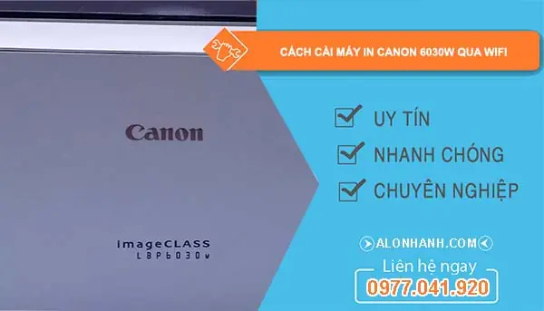 Hướng Dẫn Chi Tiết Cách Cài Máy In Canon 6030w Qua Wifi Đơn Giản Hướng Dẫn Chi Tiết Cách Cài Máy In Canon 6030w Qua Wifi Đơn Giản