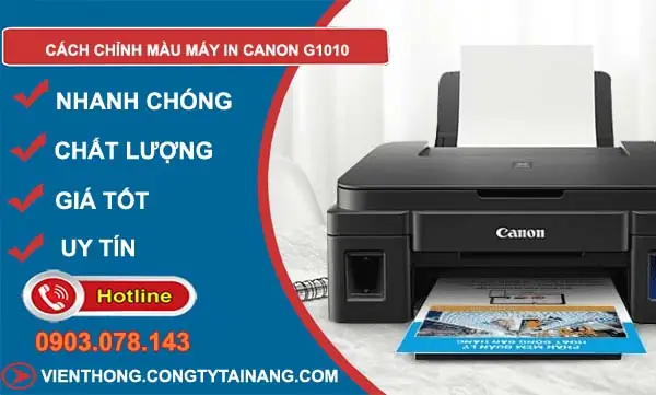 Cách Chỉnh Màu Máy In Canon Để Bản In Chuẩn, Sắc Nét