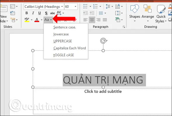 Cách Chuyển Chữ Thường Sang In Hoa Trong Powerpoint Nhanh Chóng