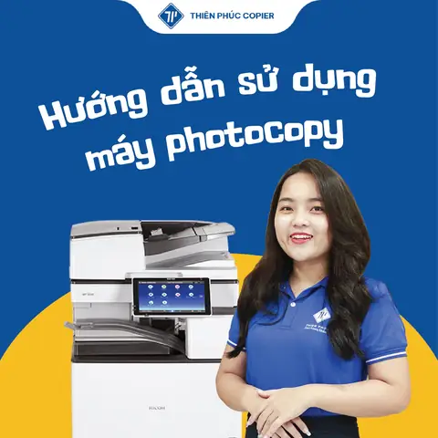 Hướng Dẫn Chi Tiết Cách Sử Dụng Máy Photocopy Ricoh Từ A-z