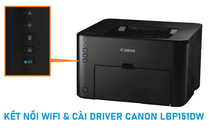 Hướng Dẫn Cài Đặt Chi Tiết Máy In Canon 151dw: Driver, Wifi & Cấu Hình Cơ Bản