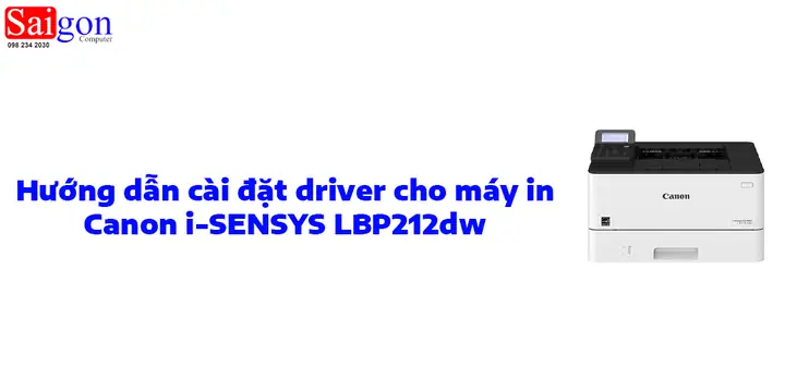 Hướng Dẫn Chi Tiết Cách Cài Đặt Máy In Canon Lbp 212dw Đầy Đủ Hướng Dẫn Chi Tiết Cách Cài Đặt Máy In Canon Lbp 212dw Đầy Đủ
