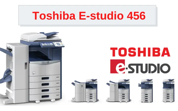Hướng Dẫn Cài Đặt Máy In Toshiba E-studio 456 Chi Tiết & Nhanh Chóng