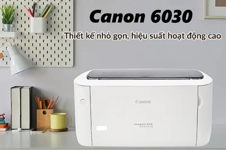 Đánh Giá Chi Tiết Máy In Canon Lbp6030: Ưu Nhược Điểm Và Kinh Nghiệm Sử Dụng Đánh Giá Chi Tiết Máy In Canon Lbp6030: Ưu Nhược Điểm Và Kinh Nghiệm Sử Dụng