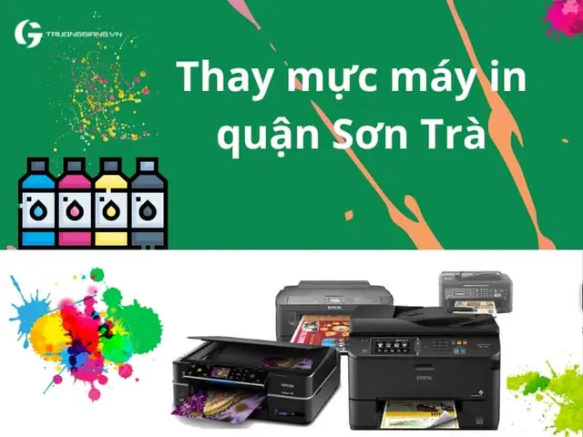 Đổ Mực Máy In Quận Sơn Trà Đà Nẵng: Dịch Vụ Tận Nơi Giá Rẻ, Uy Tín