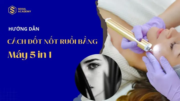 Hướng Dẫn Chi Tiết Đốt Nốt Ruồi Bằng Máy 5 In 1: An Toàn & Hiệu Quả Tại Nhà Hướng Dẫn Chi Tiết Đốt Nốt Ruồi Bằng Máy 5 In 1: An Toàn & Hiệu Quả Tại Nhà
