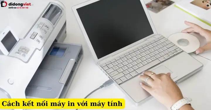 Hướng Dẫn Kết Nối Máy Tính Với Máy In: Usb, Wi-fi, Bluetooth Đơn Giản Nhất Hướng Dẫn Kết Nối Máy Tính Với Máy In: Usb, Wi-fi, Bluetooth Đơn Giản Nhất