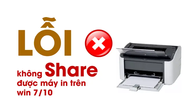 Hướng Dẫn Khắc Phục Lỗi Không Share Được Máy In Trên Windows 10 Hướng Dẫn Khắc Phục Lỗi Không Share Được Máy In Trên Windows 10