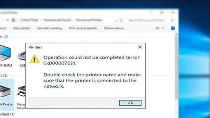 Khắc Phục Lỗi Máy In "operation Could Not Be Completed" (error 0x00000709) Nhanh Chóng