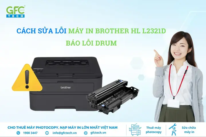 Máy In Brother Hl-l2321d Báo Lỗi Drum: Nguyên Nhân Và Cách Khắc Phục Hiệu Quả Máy In Brother Hl-l2321d Báo Lỗi Drum: Nguyên Nhân Và Cách Khắc Phục Hiệu Quả