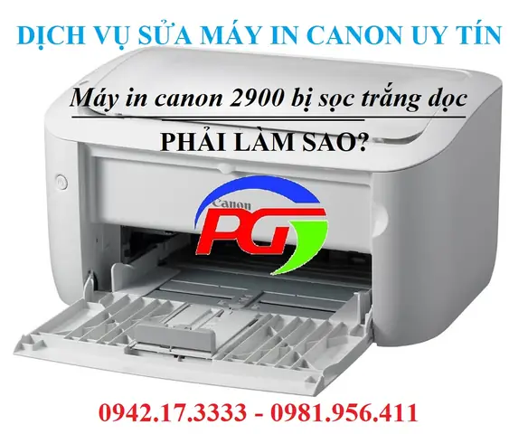Khắc Phục Máy In Canon 2900 Bị Sọc Trắng Dọc: Nguyên Nhân & Giải Pháp Chi Tiết