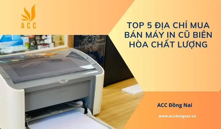 Máy In Cũ Biên Hòa: Địa Chỉ Mua Bán, Thanh Lý & Giá Tốt Nhất