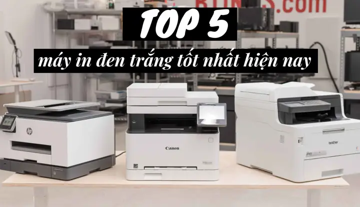 Máy In Đen Trắng Tốt Nhất: Top Lựa Chọn Đáng Mua & Tiêu Chí Chọn Mua 2025 Máy In Đen Trắng Tốt Nhất: Top Lựa Chọn Đáng Mua & Tiêu Chí Chọn Mua 2025