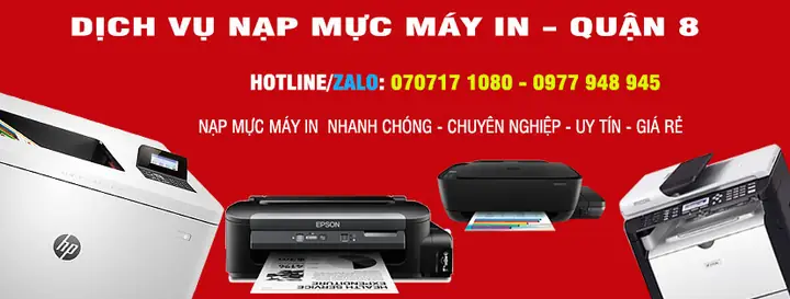 Dịch Vụ Nạp Mực Máy In Quận 8 Tận Nơi Uy Tín, Giá Rẻ Dịch Vụ Nạp Mực Máy In Quận 8 Tận Nơi Uy Tín, Giá Rẻ