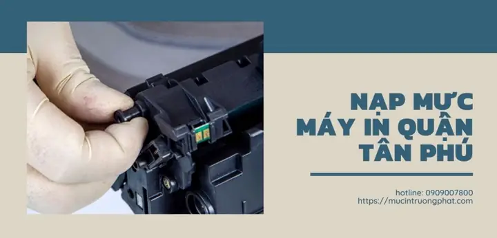 Nạp Mực Máy In Quận Tân Phú: Dịch Vụ Tận Nơi, Giá Rẻ, Nhanh Chóng 24/7 Nạp Mực Máy In Quận Tân Phú: Dịch Vụ Tận Nơi, Giá Rẻ, Nhanh Chóng 24/7