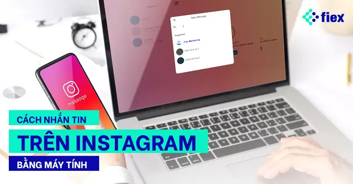 Cách Nhắn Tin Instagram Trên Máy Tính Đơn Giản, Nhanh Chóng