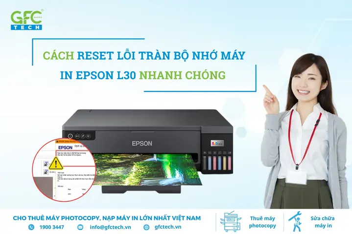 Hướng Dẫn Reset Lỗi Tràn Bộ Nhớ Máy In Epson L300 Miễn Phí Và Thành Công 100% Hướng Dẫn Reset Lỗi Tràn Bộ Nhớ Máy In Epson L300 Miễn Phí Và Thành Công 100%