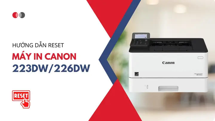 Hướng Dẫn Reset Máy In Canon Lbp-214dw: Khắc Phục Lỗi & Khôi Phục Cài Đặt Gốc
