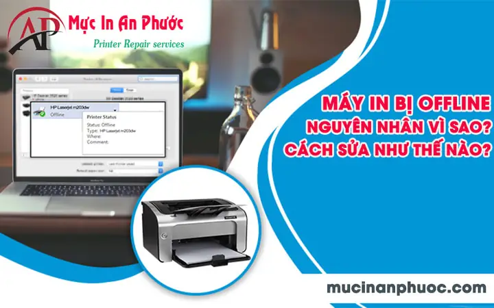 Sửa Lỗi Máy In Offline: Nguyên Nhân & Cách Khắc Phục Hiệu Quả Nhất