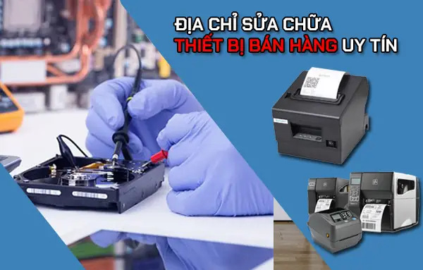 Dịch Vụ Sửa Máy In Hóa Đơn Tại Nhà Uy Tín, Nhanh Chóng 24/7