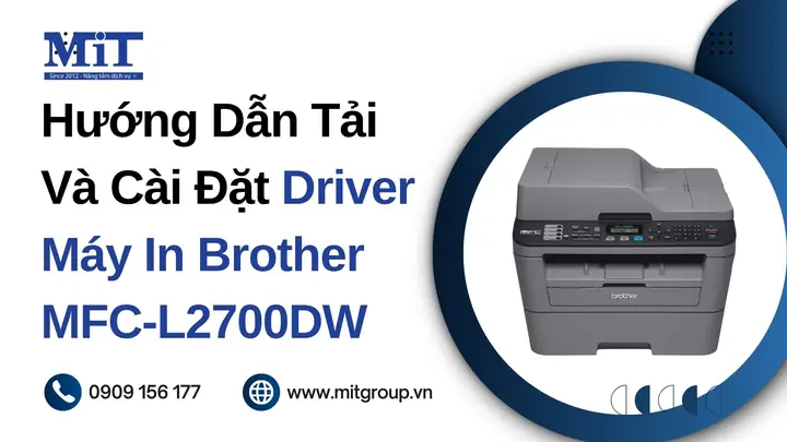 Tải Driver Máy In Brother Mfc-l2700dw: Hướng Dẫn Chi Tiết Và Link Chính Thức Tải Driver Máy In Brother Mfc-l2700dw: Hướng Dẫn Chi Tiết Và Link Chính Thức