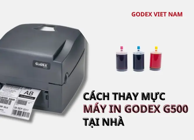 Hướng Dẫn Chi Tiết Cách Thay Mực Máy In Tem Godex G500 Chuẩn Nhất